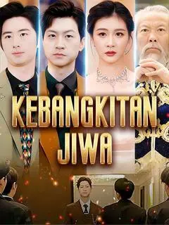 Nonton Drama China Kebangkitan Jiwa(Sulih Suara) - Full Episode Subtitle Indonesia Gratis