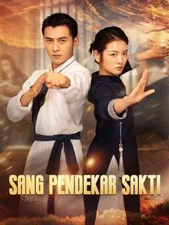 Nonton Drama China Sang Pendekar Sakti - Full Episode Subtitle Indonesia Gratis