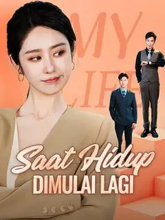 Nonton Drama China Saat Hidup Dimulai Lagi - Full Episode Subtitle Indonesia Gratis