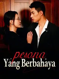 Nonton Drama China Pesona yang Berbahaya - Full Episode Subtitle Indonesia Gratis