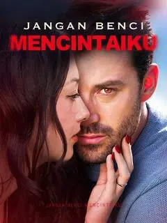 Nonton Drama China Jangan Benci Mencintaiku - Full Episode Subtitle Indonesia Gratis