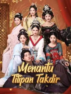 Nonton Drama China Menantu Titipan Takdir - Full Episode Subtitle Indonesia Gratis