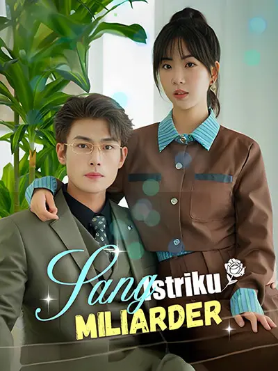 Nonton Istriku Sang Miliarder - Drama China Full Episode Lengkap dan Gratis