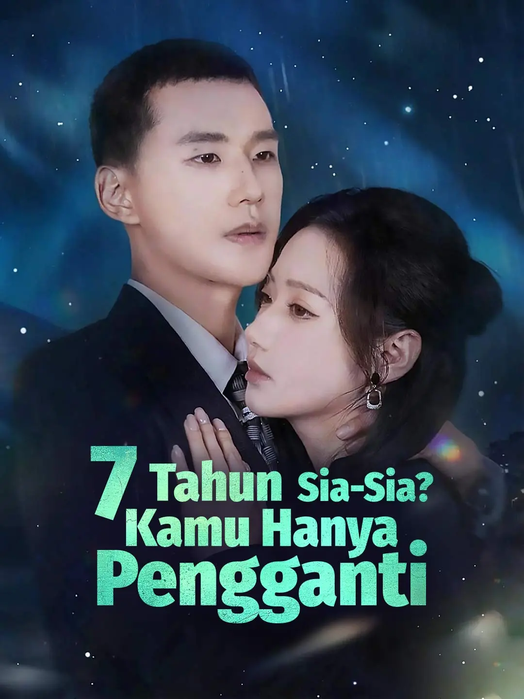 [Versi Dub]7 Tahun Sia-Sia? Kamu Hanya Pengganti Full Episode Subtitle Indonesia - Dracinema