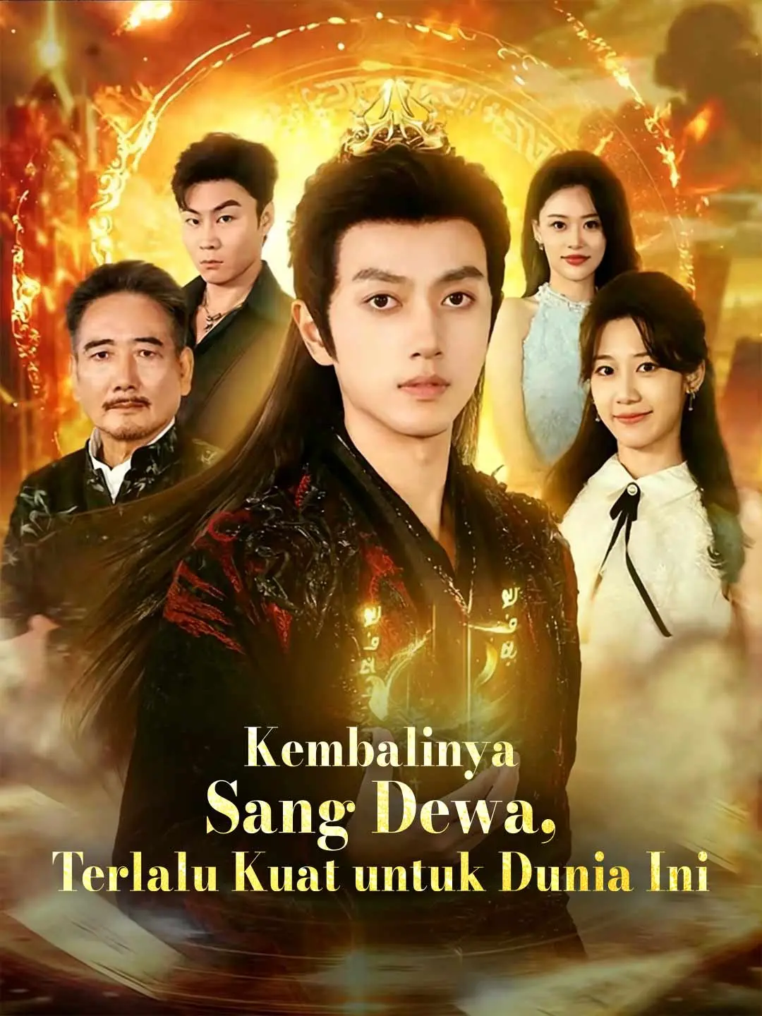 Kembalinya Sang Dewa, Terlalu Kuat untuk Dunia Ini Full Episode Subtitle Indonesia - Dracinema