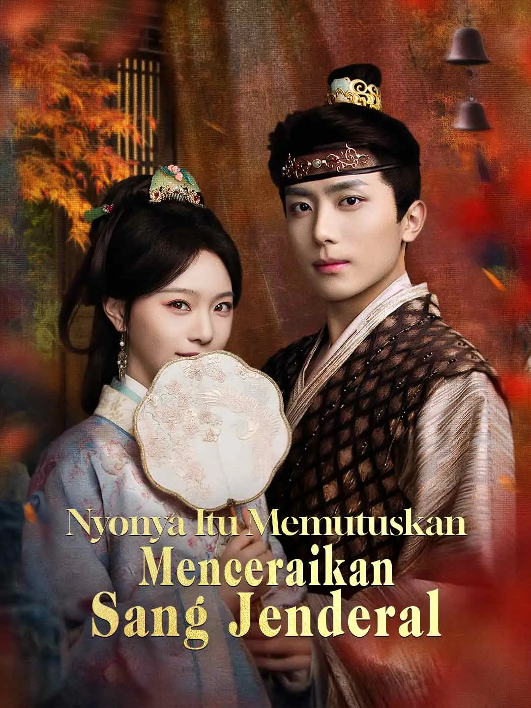 Nyonya Itu Memutuskan Menceraikan Sang Jenderal Full Episode Subtitle Indonesia - Dracinema
