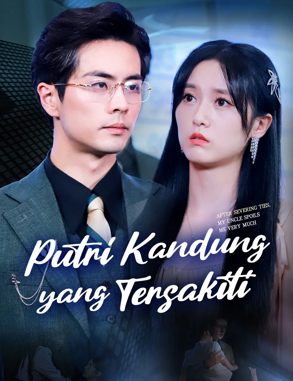 Putri Kandung yang Tersakiti Full Episode Subtitle Indonesia - Dracinema