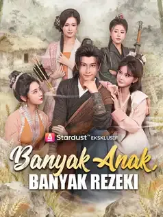 Banyak Anak, Banyak Rezeki Full Episode Subtitle Indonesia - Dracinema