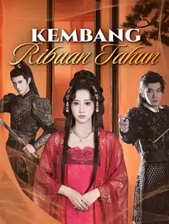 Kembang Ribuan Tahun Full Episode Subtitle Indonesia - Dracinema