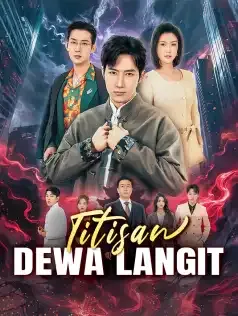 Titisan Dewa Langit Full Episode Subtitle Indonesia - Dracinema