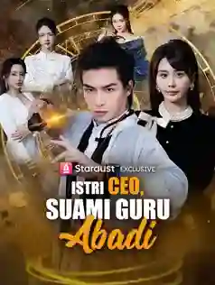 Nonton Istri CEO, Suami Guru Abadi Subtitle Indonesia