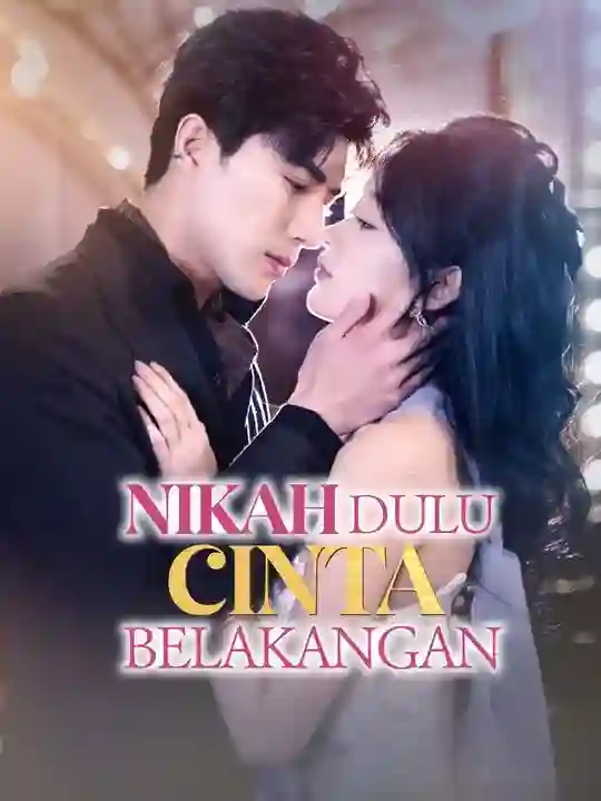 Nonton Nikah Dulu Cinta Belakangan Subtitle Indonesia