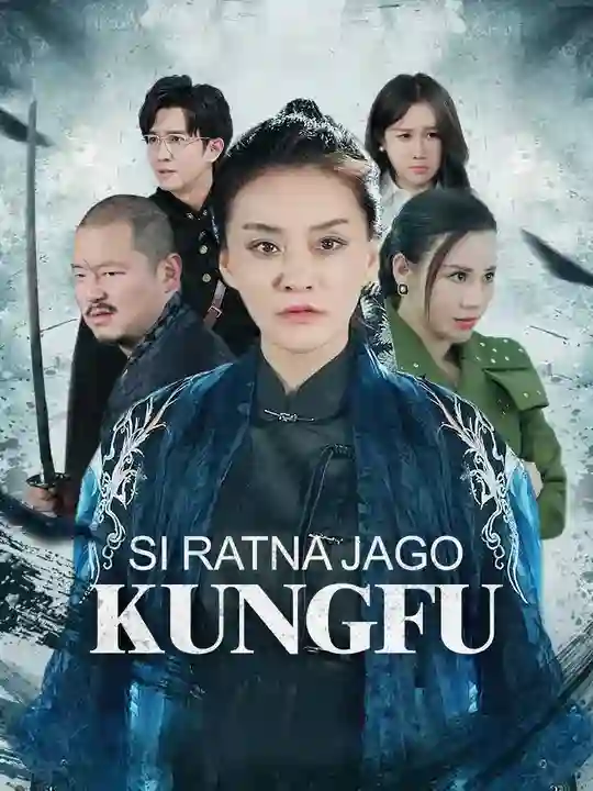 Nonton Si Ratna Jago Kungfu Subtitle Indonesia