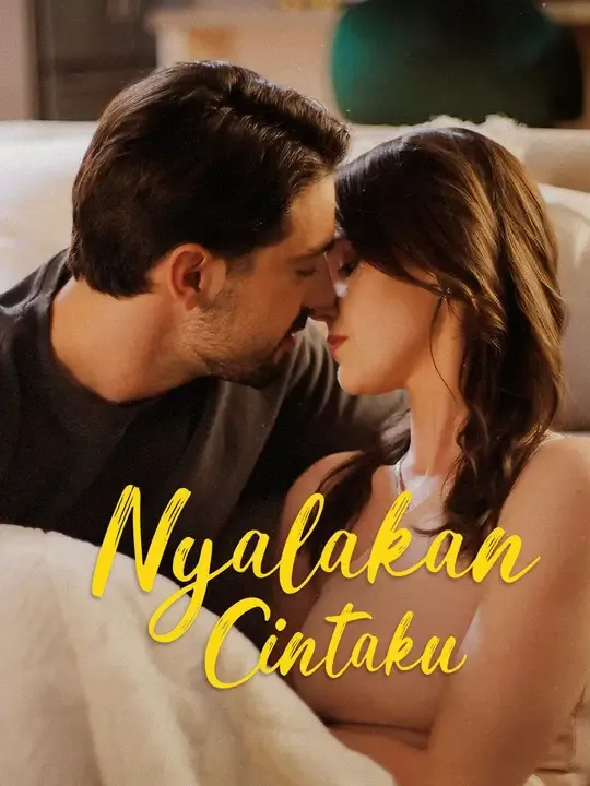 Nonton Nyalakan Cintaku - Drama China Full Episode Lengkap dan Gratis