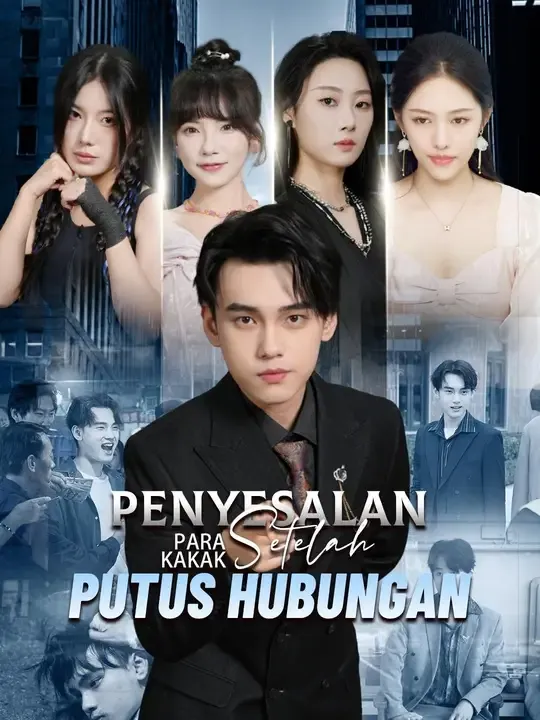 Nonton (Sulih suara)Penyesalan Para Kakak Setelah Putus Hubungan - Drama China Full Episode Lengkap dan Gratis