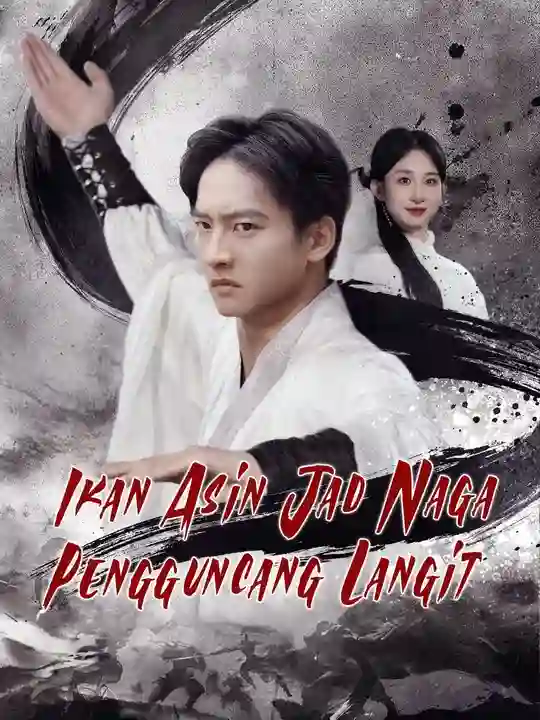 Nonton (Sulih suara)Ikan Asin Jadi Naga Pengguncang Langit Subtitle Indonesia