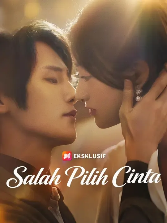 Nonton (Sulih suara) Salah Pilih Cinta - Drama China Full Episode Lengkap dan Gratis