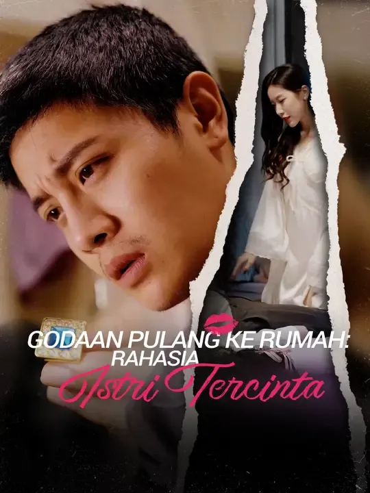Nonton Godaan Pulang ke Rumah: Rahasia Istri Tercinta - Drama China Full Episode Lengkap dan Gratis