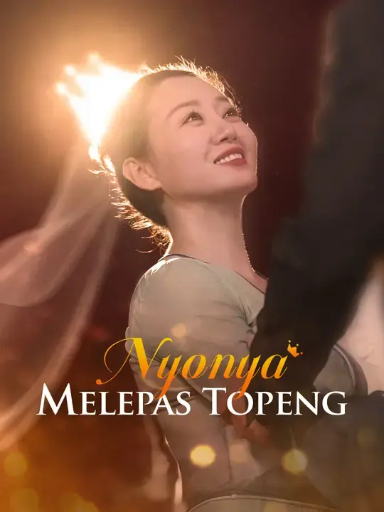 Nonton Drama China Nyonya Melepas Topeng - Full Episode Subtitle Indonesia Gratis