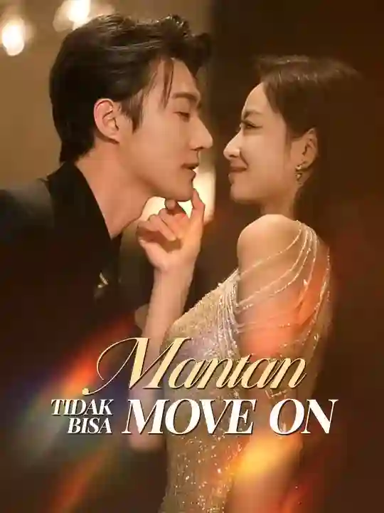 Nonton Mantan tidak bisa Move on Subtitle Indonesia