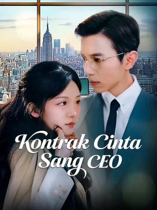 Nonton Kontrak Cinta Sang CEO - Drama China Full Episode Lengkap dan Gratis