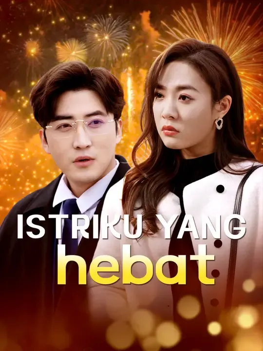 Nonton Istriku yang hebat - Drama China Full Episode Lengkap dan Gratis