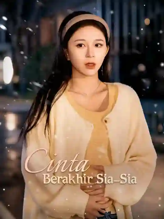 Nonton Cinta Berakhir Sia-Sia Subtitle Indonesia