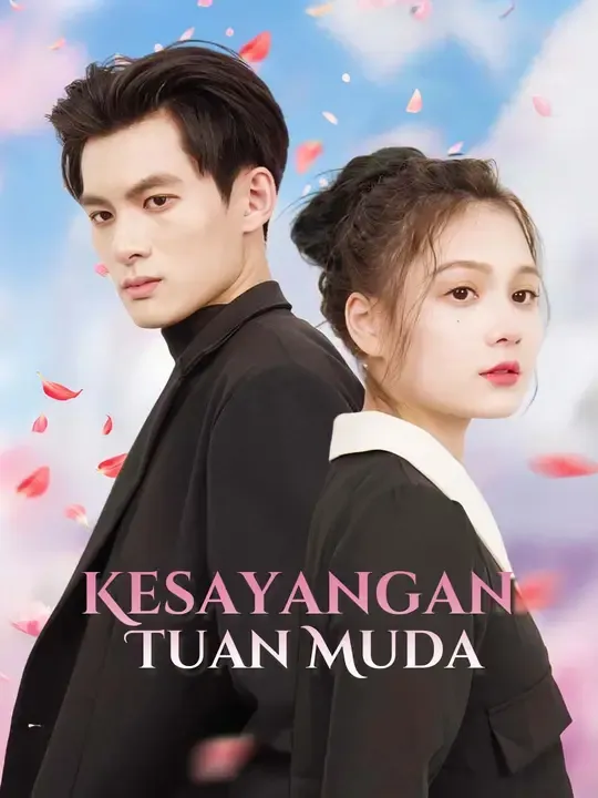Nonton Kesayangan Tuan Muda - Drama China Full Episode Lengkap dan Gratis