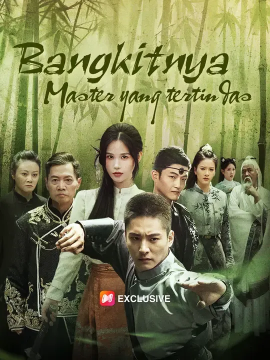 Nonton Bangkitnya Master yang tertindas - Drama China Full Episode Lengkap dan Gratis