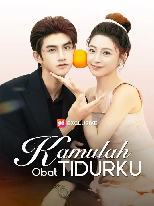 Nonton Drama China Kamulah Obat Tidurku - Full Episode Subtitle Indonesia Gratis
