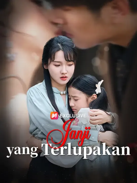 Nonton Janji yang Terlupakan - Drama China Full Episode Lengkap dan Gratis