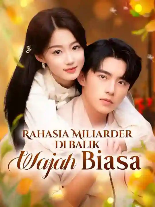 Nonton (Sulih suara)Rahasia Miliarder di Balik Wajah Biasa Subtitle Indonesia
