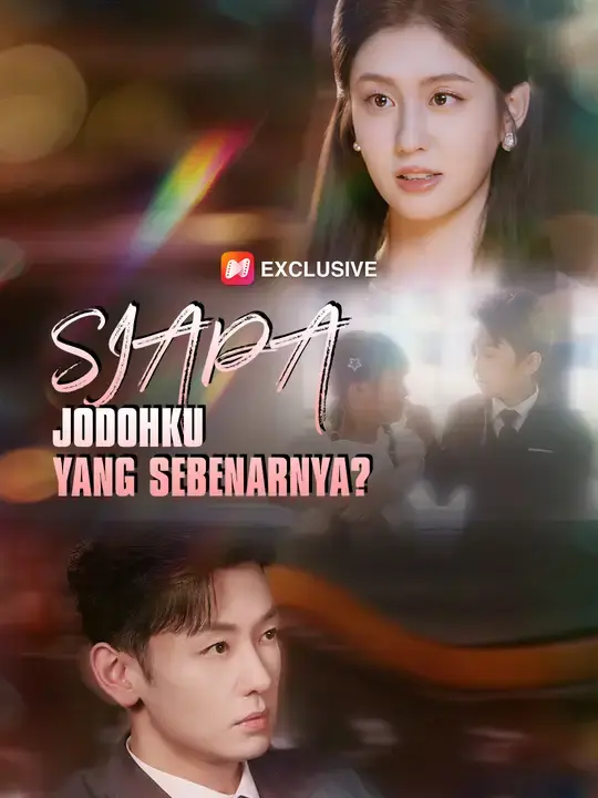 Nonton Drama China Siapa Jodohku yang Sebenarnya? - Full Episode Subtitle Indonesia Gratis