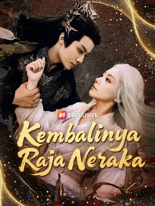 Nonton Kembalinya Raja Neraka - Drama China Full Episode Lengkap dan Gratis