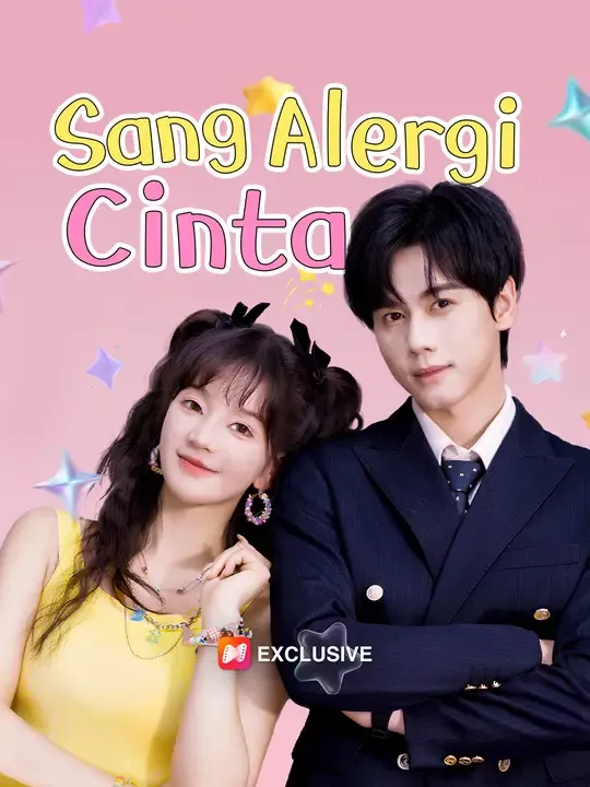 Nonton Sang Alergi Cinta - Drama China Full Episode Lengkap dan Gratis