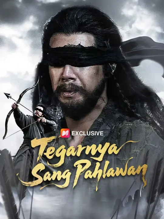 Nonton Tegarnya Sang Pahlawan - Drama China Full Episode Lengkap dan Gratis