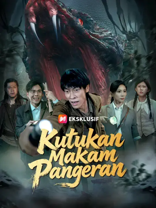 Nonton Drama China Kutukan Makam Pangeran - Full Episode Subtitle Indonesia Gratis