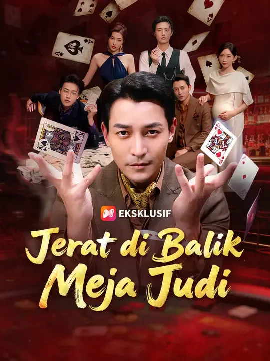 Nonton Jerat di Balik Meja Judi - Drama China Full Episode Lengkap dan Gratis