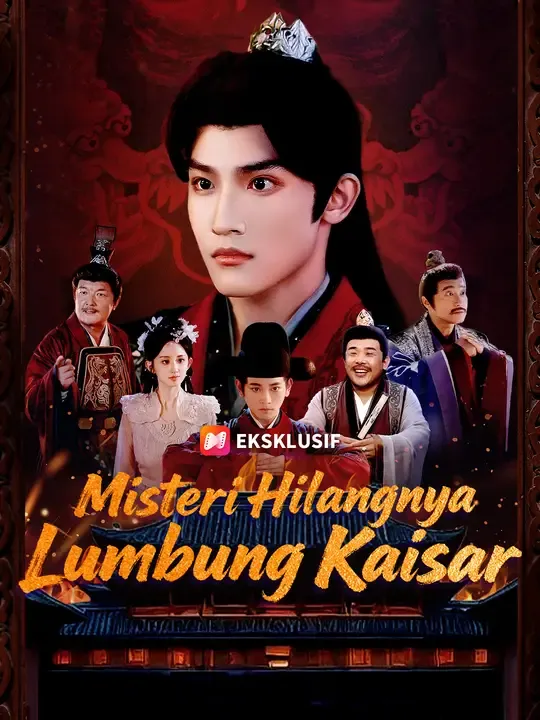 Nonton Misteri Hilangnya Lumbung Kaisar - Drama China Full Episode Lengkap dan Gratis