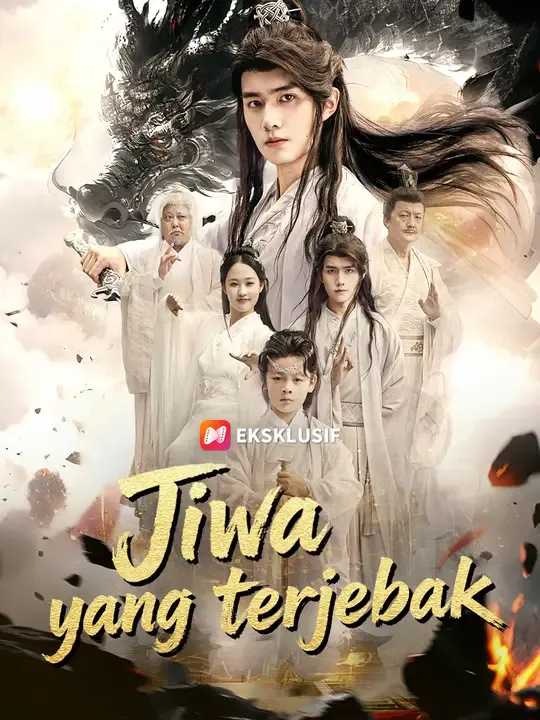 Nonton Jiwa yang terjebak - Drama China Full Episode Lengkap dan Gratis