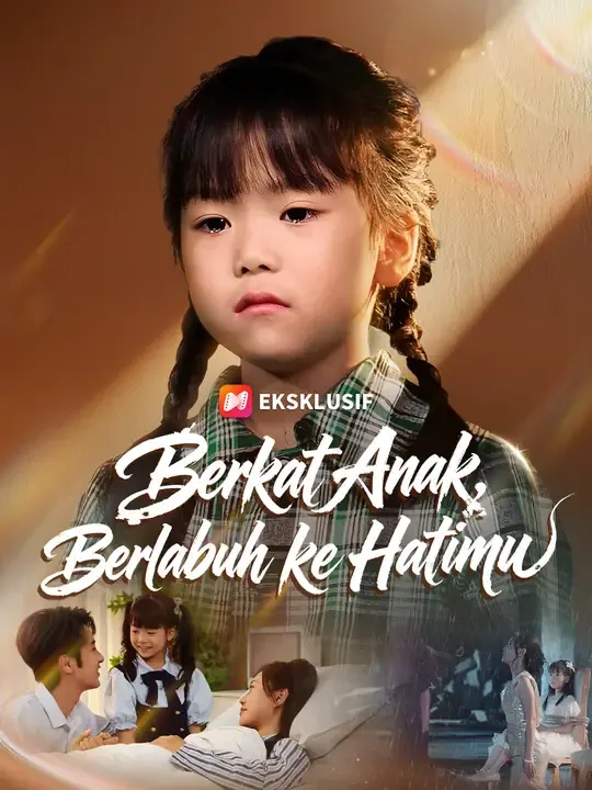 Nonton Berkat Anak, Berlabuh ke Hatimu - Drama China Full Episode Lengkap dan Gratis