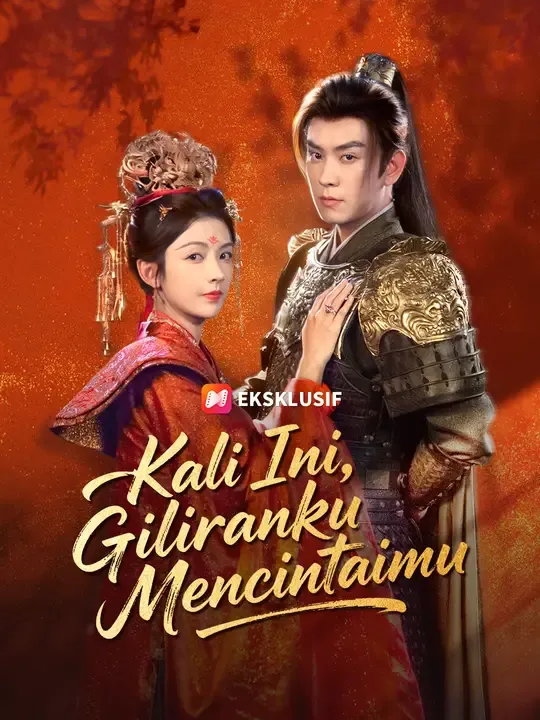 Nonton Kali Ini, Giliranku Mencintaimu - Drama China Full Episode Lengkap dan Gratis