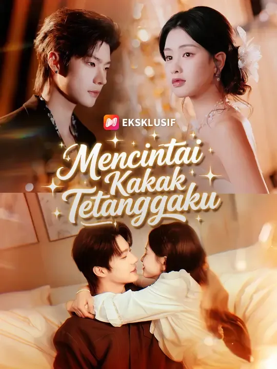 Nonton Mencintai Kakak Tetanggaku - Drama China Full Episode Lengkap dan Gratis