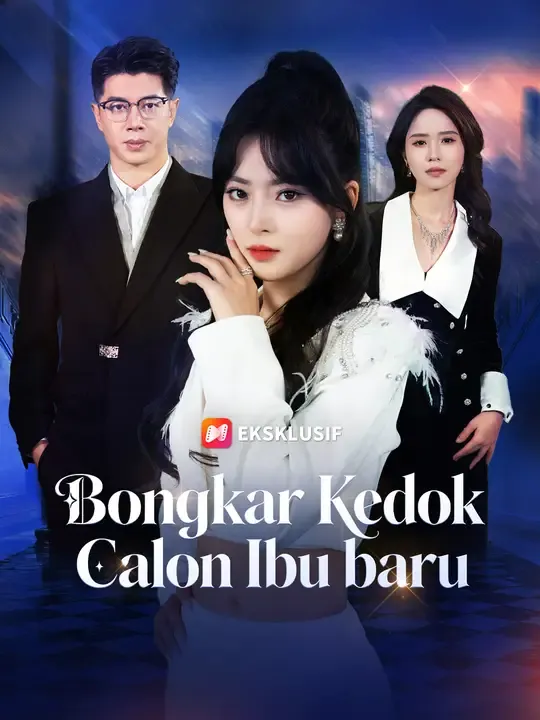 Nonton Bongkar Kedok Calon Ibu Baru - Drama China Full Episode Lengkap dan Gratis