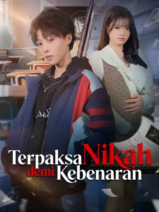 Nonton Terpaksa Nikah demi Kebenaran - Drama China Full Episode Lengkap dan Gratis