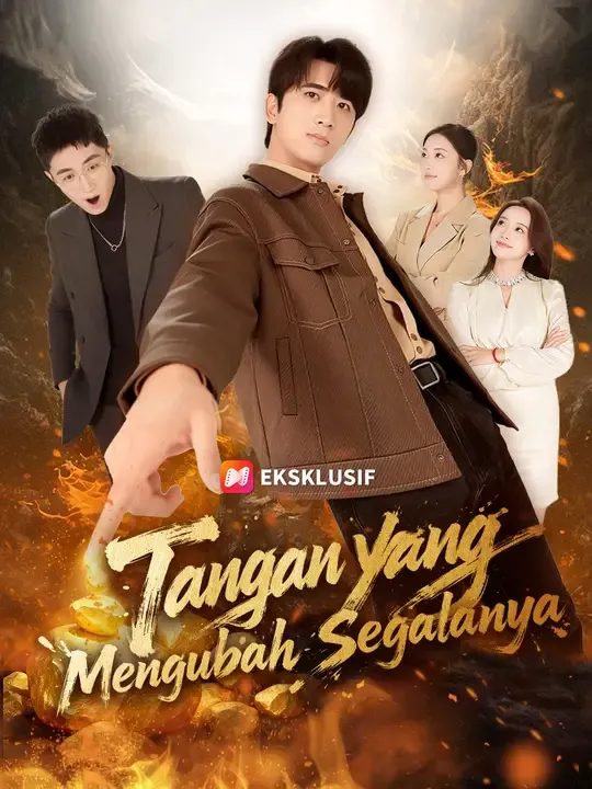 Nonton Tangan yang Mengubah Segalanya - Drama China Full Episode Lengkap dan Gratis