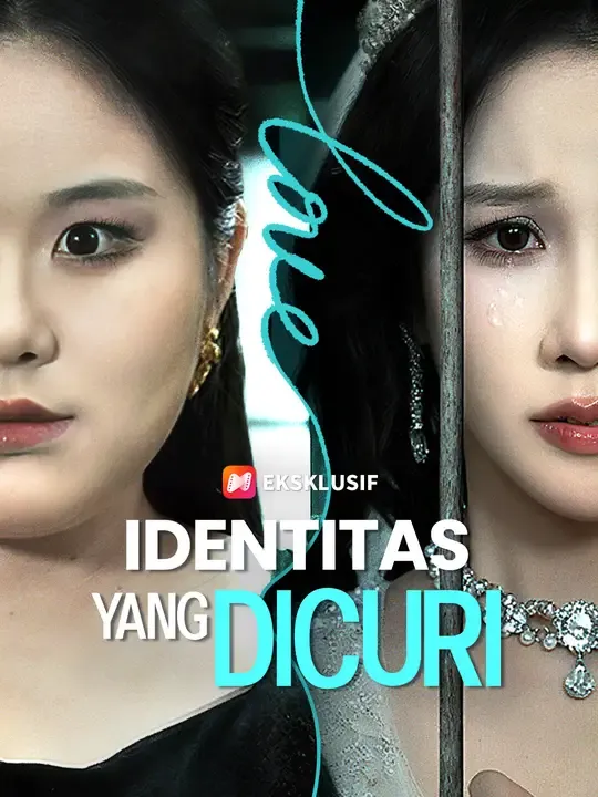 Nonton Identitas yang dicuri - Drama China Full Episode Lengkap dan Gratis