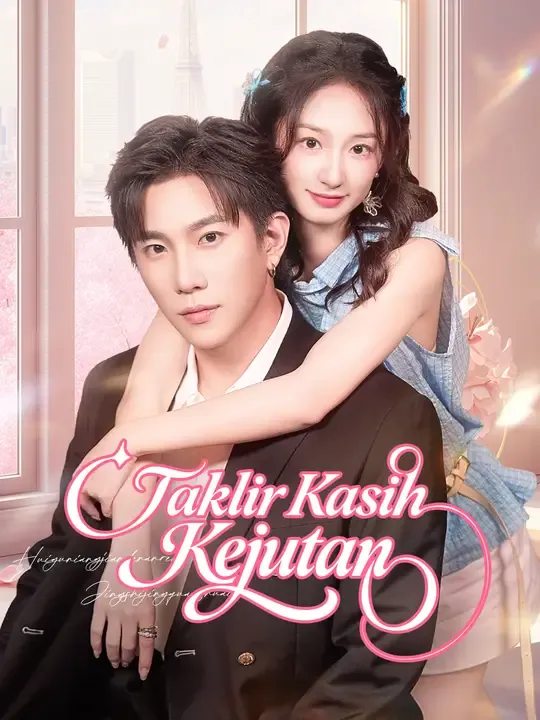 Nonton Takdir Kasih Kejutan - Drama China Full Episode Lengkap dan Gratis