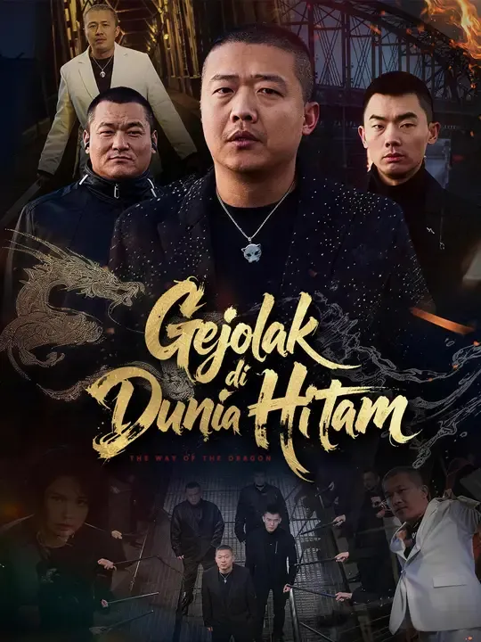 Nonton Gejolak di Dunia Hitam - Drama China Full Episode Lengkap dan Gratis