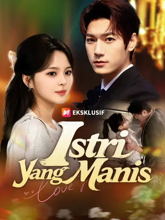 Istri yang Manis Full Episode Subtitle Indonesia - Dracinema